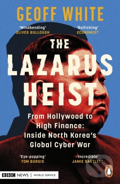 Kniha: The Lazarus Heist (Geoff White). Penguin Books, 2023 Kniha: The Lazarus Heist (Geoff White). Penguin Books, 2023