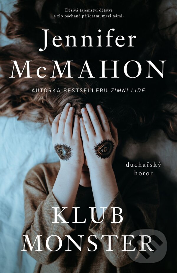 Kniha: Klub monster (Jennifer McMahon). Fobos, 2023 Kniha: Klub monster (Jennifer McMahon). Fobos, 2023