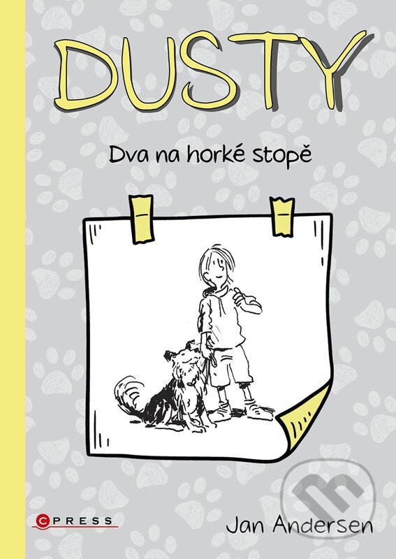 Kniha: Dusty: Dva na horké stopě (Jan Andersen). CPRESS, 2023 Kniha: Dusty: Dva na horké stopě (Jan Andersen). CPRESS, 2023