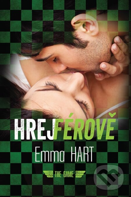 E-kniha: Hrej férově (Emma Hart). Galatea, 2014 E-kniha: Hrej férově (Emma Hart). Galatea, 2014