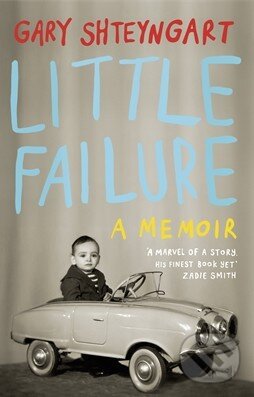 Kniha: Little Failure (Gary Shteyngart). Penguin Books, 2014 Kniha: Little Failure (Gary Shteyngart). Penguin Books, 2014