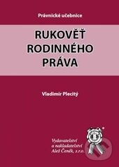 Kniha: Rukověť rodinného práva (Vladimír Plecitý). Aleš Čeněk, 2014 Kniha: Rukověť rodinného práva (Vladimír Plecitý). Aleš Čeněk, 2014