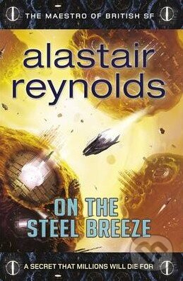 Kniha: On the Steel Breeze (Alastair Reynolds). Orion, 2014 Kniha: On the Steel Breeze (Alastair Reynolds). Orion, 2014