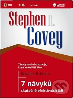 Audiokniha: 7 návyků skutečně efektivních lidí (Stephen R. Covey). Lumeni, 2012 Audiokniha: 7 návyků skutečně efektivních lidí (Stephen R. Covey). Lumeni, 2012