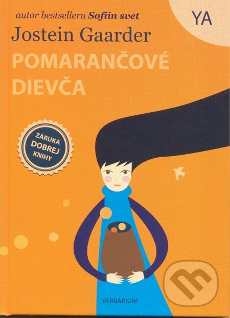 Kniha: Pomarančové dievča (Jostein Gaarder). Verbarium, 2014 Kniha: Pomarančové dievča (Jostein Gaarder). Verbarium, 2014