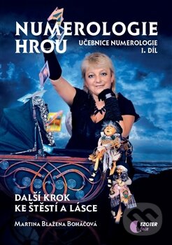 Kniha: Numerologie hrou (Martina Blažena Boháčová). Astrolife.cz, 2014 Kniha: Numerologie hrou (Martina Blažena Boháčová). Astrolife.cz, 2014
