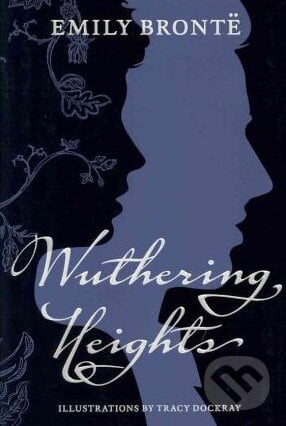 Wuthering Heights - Emily Brontë, HarperCollins, 2011
