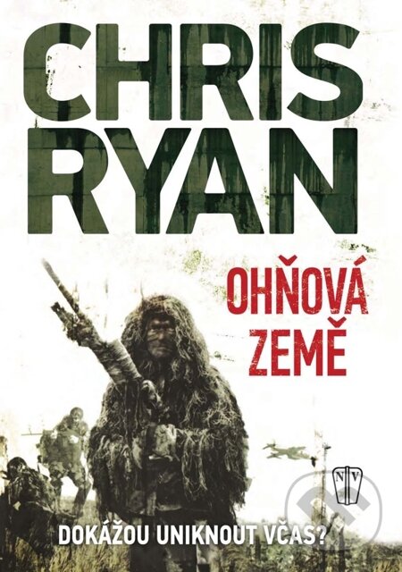 E-kniha: Ohňová země (Chris Ryan). Naše vojsko, 2013 E-kniha: Ohňová země (Chris Ryan). Naše vojsko, 2013