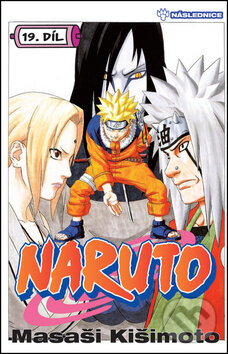 Kniha: Naruto 19: Následnice (Masaši Kišimoto). Crew, 2014 Kniha: Naruto 19: Následnice (Masaši Kišimoto). Crew, 2014