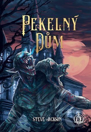 Kniha: Pekelný dům (Steve Jackson). Mytago, 2023 Kniha: Pekelný dům (Steve Jackson). Mytago, 2023