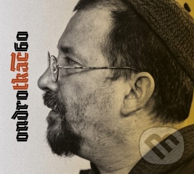 Hudební CD: Ondro Tkáč: 60 (Minor). Minor, 2020 Hudební CD: Ondro Tkáč: 60 (Minor). Minor, 2020