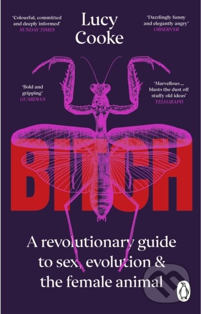 Kniha: Bitch (Lucy Cooke). Penguin Books, 2023 Kniha: Bitch (Lucy Cooke). Penguin Books, 2023