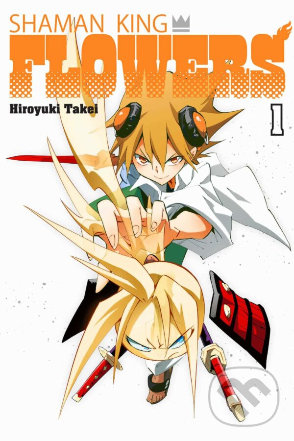 Kniha: Shaman King Flowers 1 (Hiroyuki Takei). Kodansha Comics, 2023 Kniha: Shaman King Flowers 1 (Hiroyuki Takei). Kodansha Comics, 2023