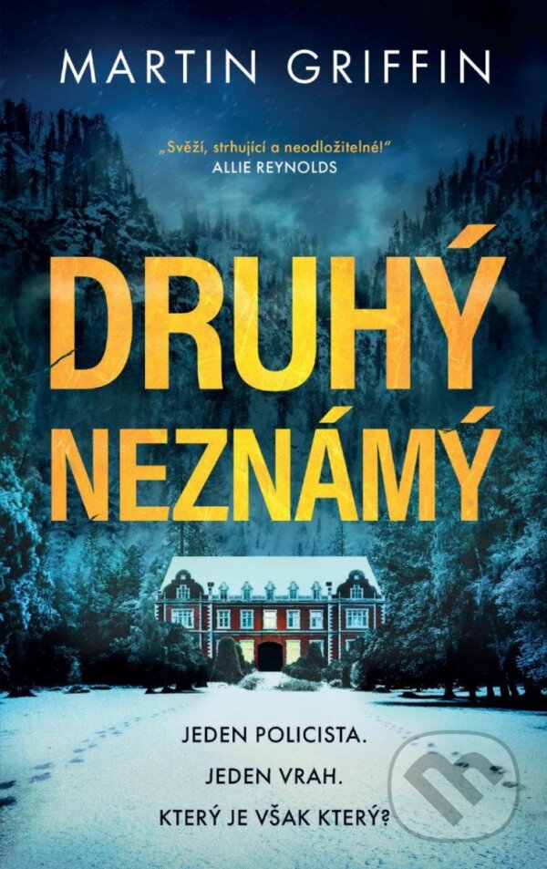 Kniha: Druhý neznámý (Martin Griffin). Kalibr, 2023 Kniha: Druhý neznámý (Martin Griffin). Kalibr, 2023
