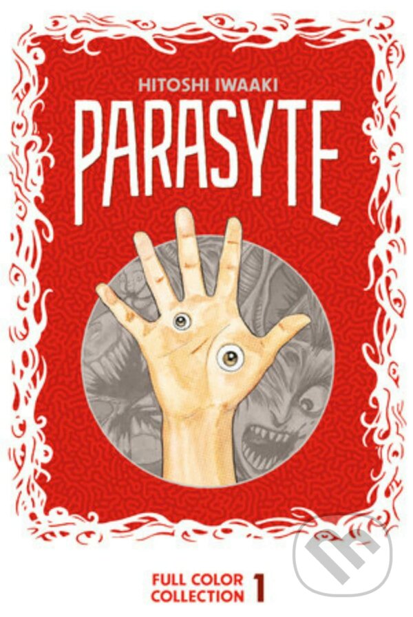 Kniha: Parasyte 1 (Hitoshi Iwaaki). Kodansha International, 2022 Kniha: Parasyte 1 (Hitoshi Iwaaki). Kodansha International, 2022
