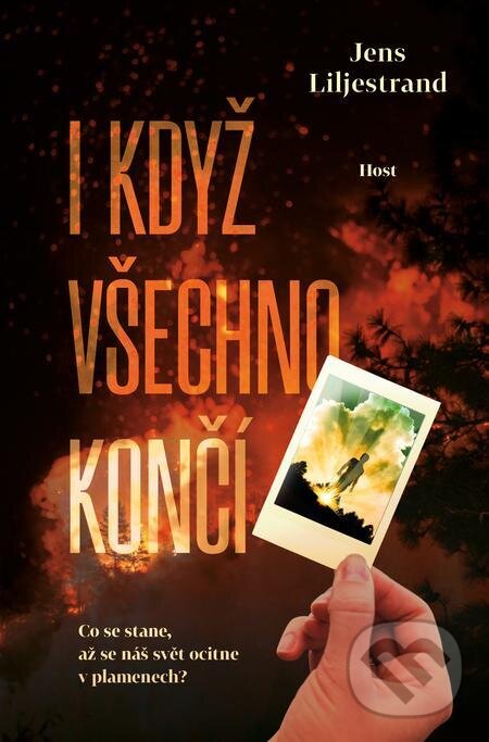 E-kniha: I když všechno končí (Jens Liljestrand). Host, 2023 E-kniha: I když všechno končí (Jens Liljestrand). Host, 2023