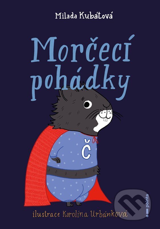 E-kniha: Morčecí pohádky (Milada Kubátová). Pointa, 2023 E-kniha: Morčecí pohádky (Milada Kubátová). Pointa, 2023