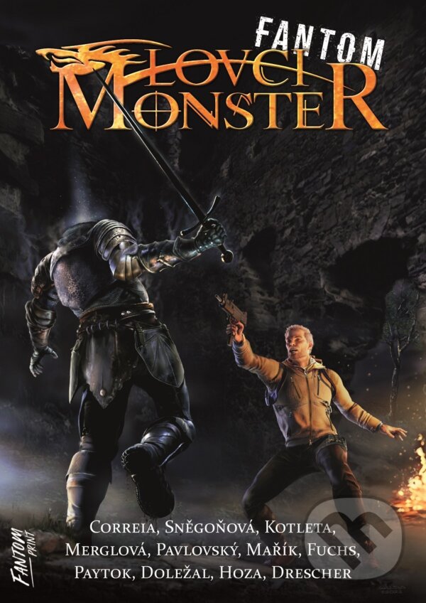 E-kniha: Lovci monster Fantom (Larry Correia). FANTOM Print, 2023 E-kniha: Lovci monster Fantom (Larry Correia). FANTOM Print, 2023