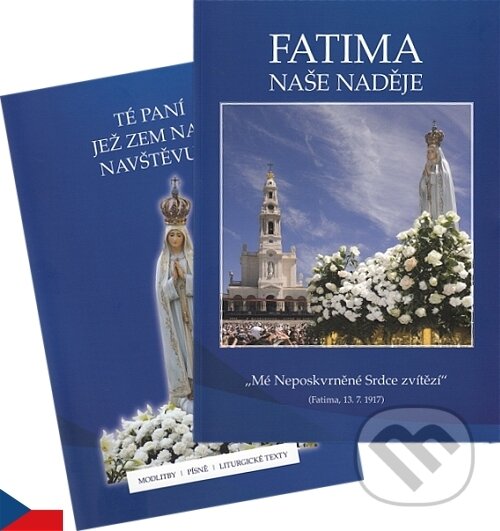 Kniha: Fatima - naše naděje (Pavel Dokládal). Kartuzianské nakladatelství, 2017 Kniha: Fatima - naše naděje (Pavel Dokládal). Kartuzianské nakladatelství, 2017
