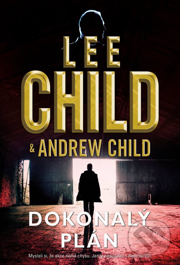 E-kniha: Dokonalý plán (Andrew Child a Lee Child). BB/art, 2023 E-kniha: Dokonalý plán (Andrew Child a Lee Child). BB/art, 2023