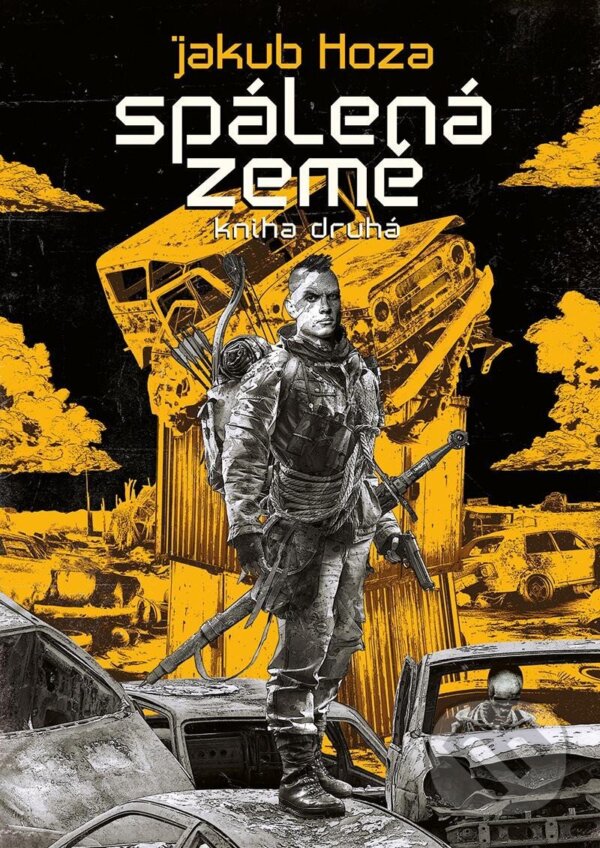 Kniha: Spálená země 2 (Jakub Hoza). Mystery Press, 2023 Kniha: Spálená země 2 (Jakub Hoza). Mystery Press, 2023