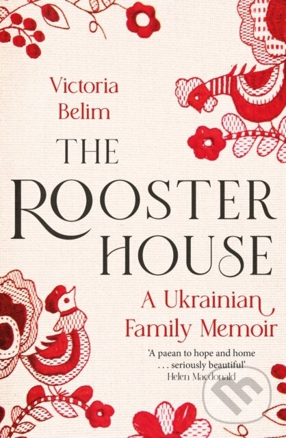 Kniha: The Rooster House (Victoria Belim). Little, Brown, 2023 Kniha: The Rooster House (Victoria Belim). Little, Brown, 2023