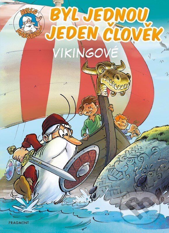 E-kniha: Byl jednou jeden člověk – Vikingové (Jean-Charles Gaudin). Nakladatelství Fragment, 2023 E-kniha: Byl jednou jeden člověk – Vikingové (Jean-Charles Gaudin). Nakladatelství Fragment, 2023
