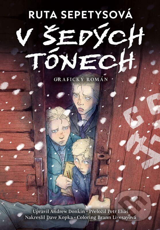 E-kniha: V šedých tónech - grafický román (Ruta Sepetys). CooBoo CZ, 2023 E-kniha: V šedých tónech - grafický román (Ruta Sepetys). CooBoo CZ, 2023