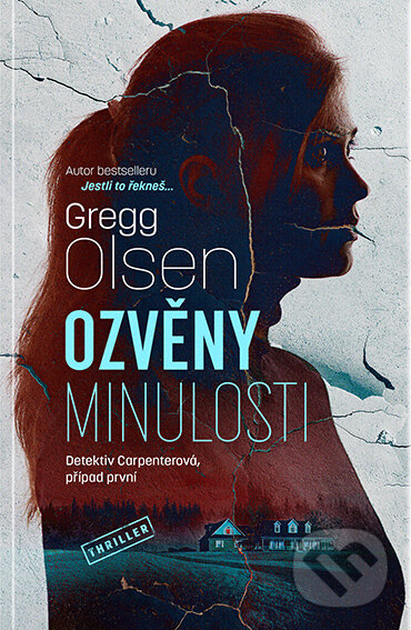 E-kniha: Ozvěny minulosti (Gregg Olsen). Vendeta, 2023 E-kniha: Ozvěny minulosti (Gregg Olsen). Vendeta, 2023
