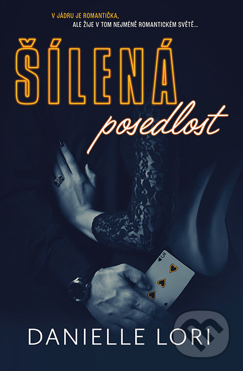 E-kniha: Šílená posedlost (Danielle Lori). Red, 2023 E-kniha: Šílená posedlost (Danielle Lori). Red, 2023