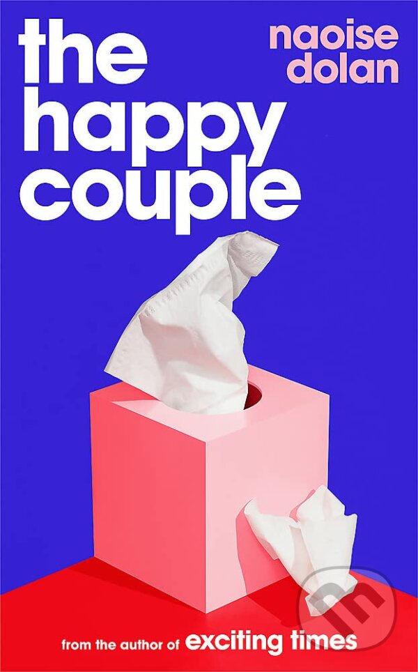 Kniha: The Happy Couple (Naoise Dolan). Orion, 2023 Kniha: The Happy Couple (Naoise Dolan). Orion, 2023