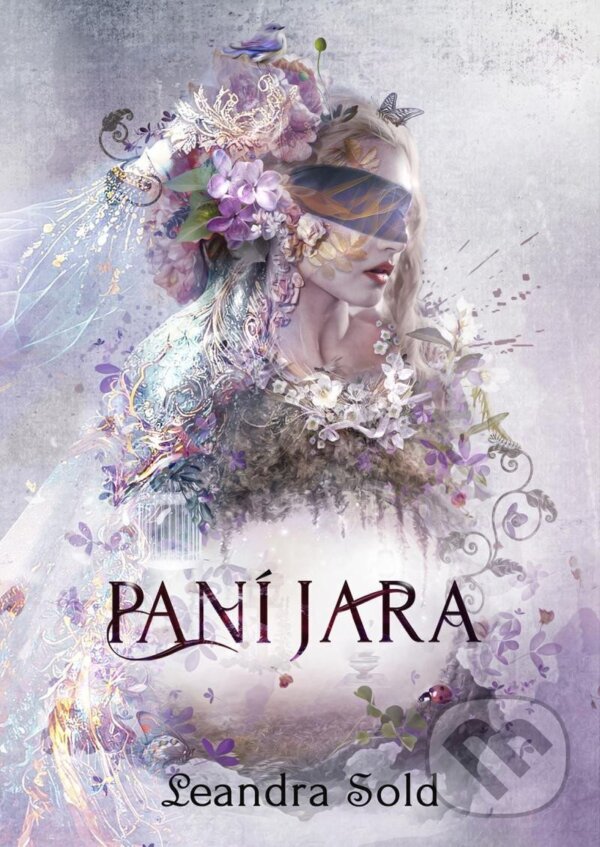 Kniha: Paní jara (Leandra Sold). Canc, 2023 Kniha: Paní jara (Leandra Sold). Canc, 2023