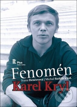 Kniha: Fenomén Karel Kryl (Ivana Denčevová a Michal Stehlík). Radioservis, 2014 Kniha: Fenomén Karel Kryl (Ivana Denčevová a Michal Stehlík). Radioservis, 2014