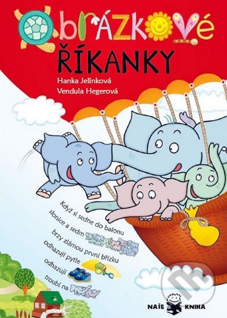 Kniha: Obrázkové říkanky (Hanka Jelínková). Naše kniha, 2014 Kniha: Obrázkové říkanky (Hanka Jelínková). Naše kniha, 2014