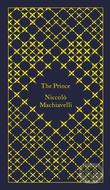 Kniha: The Prince (Niccolo Machiavelli). Penguin Classics, 2014 Kniha: The Prince (Niccolo Machiavelli). Penguin Classics, 2014