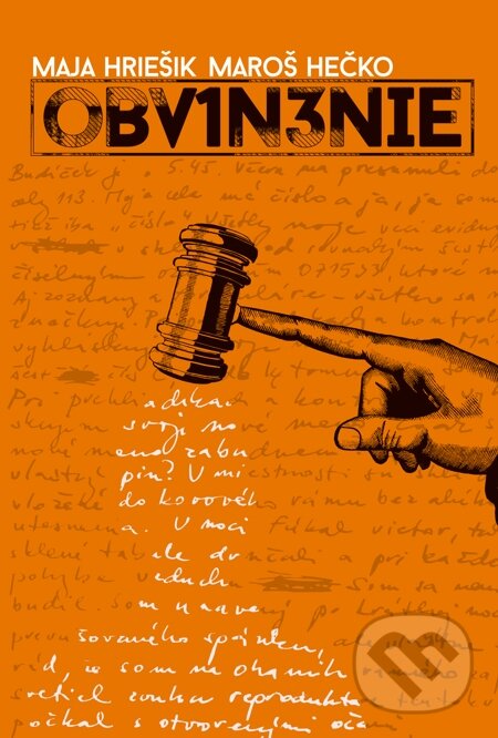 E-kniha: Obvinenie (Maja Hriešik a Maroš Hečko). Tatran, 2014 E-kniha: Obvinenie (Maja Hriešik a Maroš Hečko). Tatran, 2014