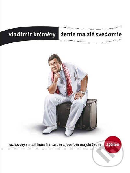 Kniha: Vladimír Krčméry: Ženie ma zlé svedomie (Jozef Majchrák a Martin Hanus). W PRESS, 2014 Kniha: Vladimír Krčméry: Ženie ma zlé svedomie (Jozef Majchrák a Martin Hanus). W PRESS, 2014