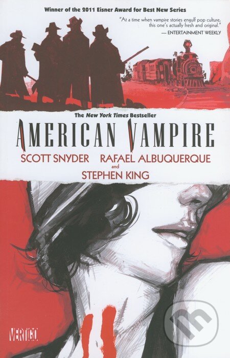 Kniha: American Vampire (Volume 1) (Rafael Albuquerque, Scott Snyder a Stephen King). DC Comics, 2011 Kniha: American Vampire (Volume 1) (Rafael Albuquerque, Scott Snyder a Stephen King). DC Comics, 2011