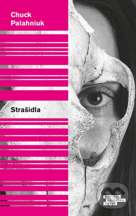 Kniha: Strašidla (Chuck Palahniuk). Odeon CZ, 2015 Kniha: Strašidla (Chuck Palahniuk). Odeon CZ, 2015