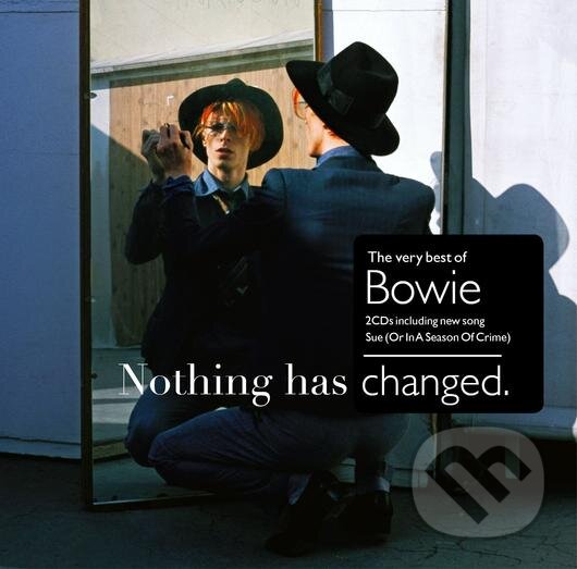 Hudební CD: David Bowie: Nothing Has Changed (Warner Music). Warner Music Hudební CD: David Bowie: Nothing Has Changed (Warner Music). Warner Music