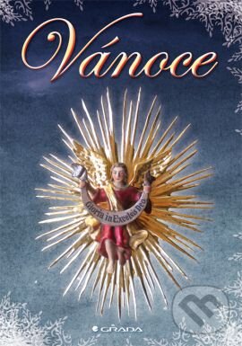 Kniha: Vánoce (Karla Hátleová, Sylva Šporková a kolektív). Grada, 2014 Kniha: Vánoce (Karla Hátleová, Sylva Šporková a kolektív). Grada, 2014