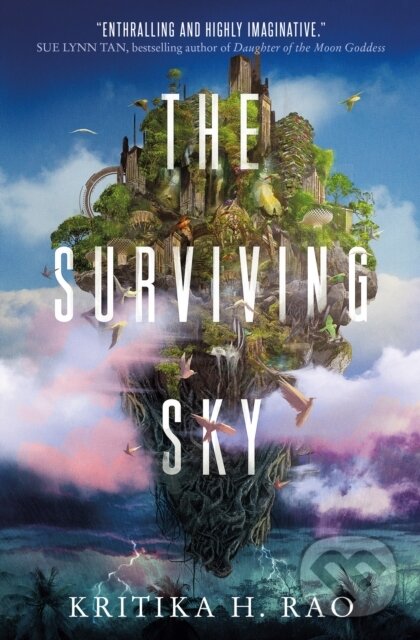 Kniha: The Surviving Sky (Kritika H. Rao). Titan Books, 2023 Kniha: The Surviving Sky (Kritika H. Rao). Titan Books, 2023