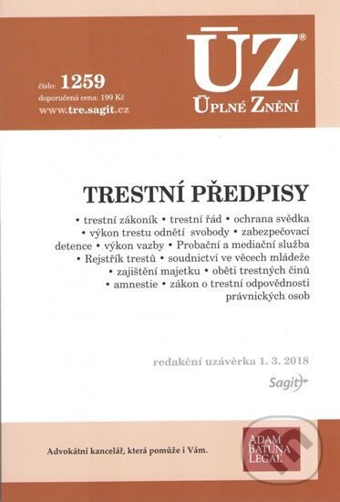 Kniha: Úplné Znění - 1259 Trestní předpisy (Sagit). Sagit, 2018 Kniha: Úplné Znění - 1259 Trestní předpisy (Sagit). Sagit, 2018