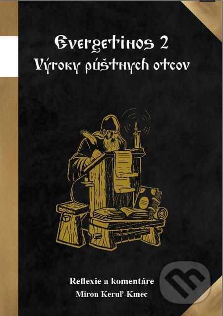 E-kniha: Evergetinos 2 (Miron Keruľ-Kmec). Filokalia E-kniha: Evergetinos 2 (Miron Keruľ-Kmec). Filokalia