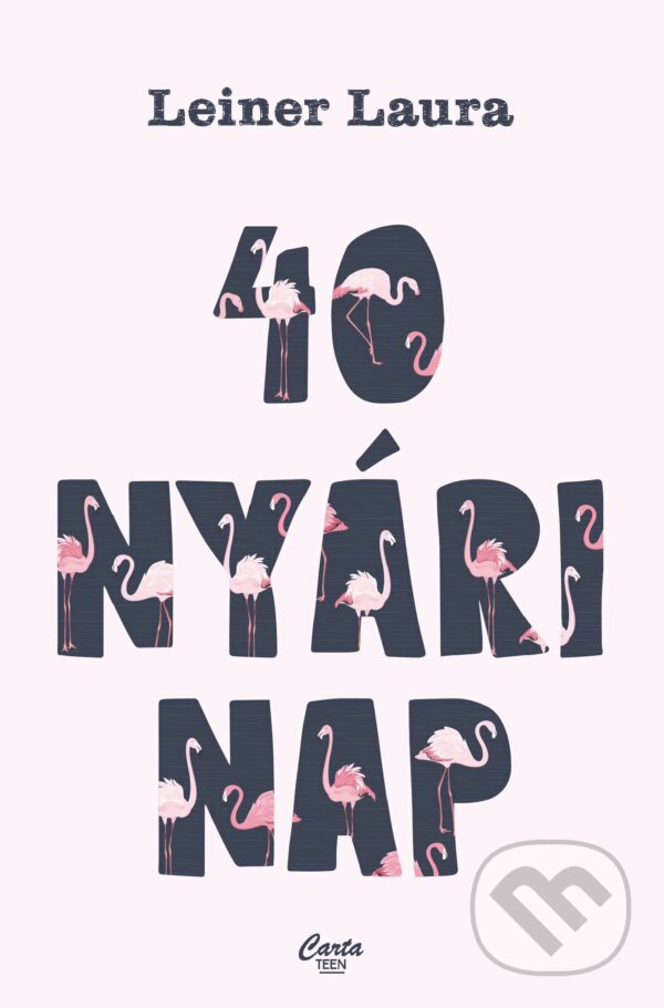 Kniha: 40 nyári nap (Laura Leiner). , 2023 Kniha: 40 nyári nap (Laura Leiner). , 2023