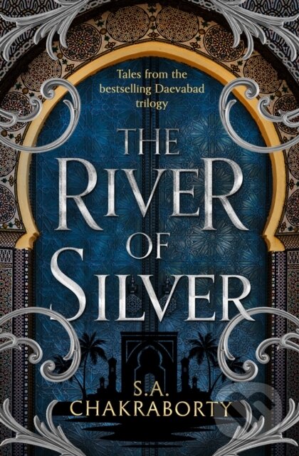 Kniha: The River of Silver (Shannon Chakraborty). HarperCollins, 2023 Kniha: The River of Silver (Shannon Chakraborty). HarperCollins, 2023