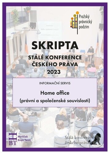 Kniha: Skripta SKČP Home Office (Havlíček Brain Team). Havlíček Brain Team, 2023 Kniha: Skripta SKČP Home Office (Havlíček Brain Team). Havlíček Brain Team, 2023