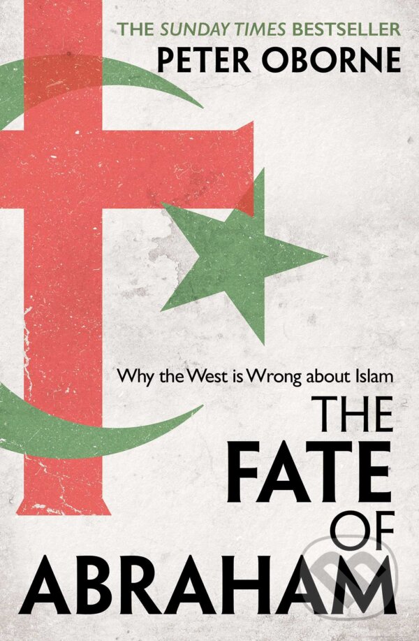 Kniha: The Fate of Abraham (Peter Oborne). Simon & Schuster, 2023 Kniha: The Fate of Abraham (Peter Oborne). Simon & Schuster, 2023