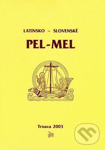 Kniha: Pel - Mel (Fidél Jurčovič). Juraj Mrocek, 2003 Kniha: Pel - Mel (Fidél Jurčovič). Juraj Mrocek, 2003