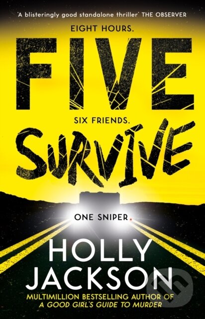 Kniha: Five Survive (Holly Jackson). Electric Monkey, 2023 Kniha: Five Survive (Holly Jackson). Electric Monkey, 2023